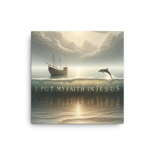 Load image into Gallery viewer, I Put My Faith In Jesus Collection Canvas
