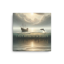 Load image into Gallery viewer, I Put My Faith In Jesus Collection Canvas
