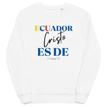 Load image into Gallery viewer, Ecuador Es De Cristo Sweatshirt
