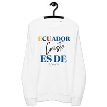 Load image into Gallery viewer, Ecuador Es De Cristo Sweatshirt
