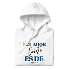 Load image into Gallery viewer, Ecuador Es De Cristo Hoodie
