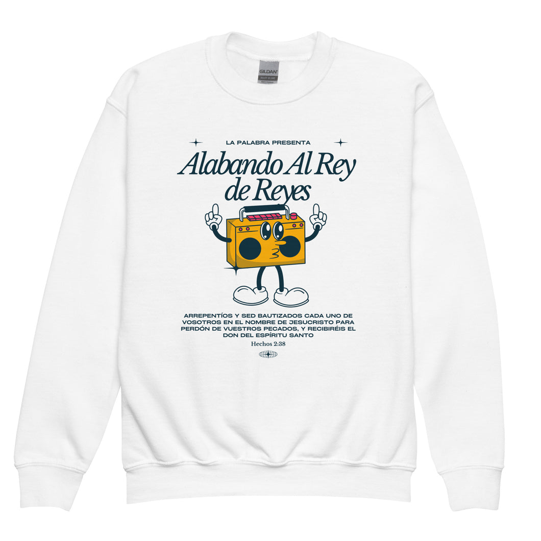 Alabando Al Rey de Reyes Kids Collection Crewneck